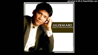 Hildemaro - Desde El Fondo De Mi Corazón (Una vez Más) (Audio)