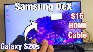 Galaxy S20 : Use Samsung DeX on Any TV or Monitor w/ $16 HDMI Cable! (Also Screen Mirror)
