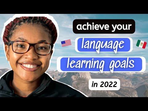 ACHIEVE your Language Learning Goals in 2022 | ep. 3