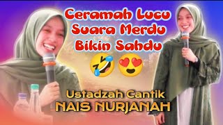 Download lagu USTADZAH CANTIK NAIS NURJANAH TERBARU mp3