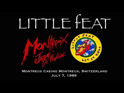 Little Feat - Montreux Casino Montreux, Switzerland July 7, 1989