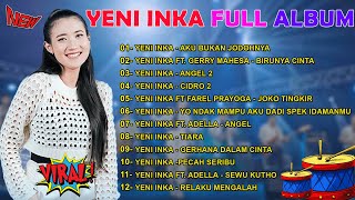 Download lagu YENI INKA FULL ALBUM TERBARU 2023 || JOKO TINGKIR NGOMBE DAWET -- TIARA || LAGU TRENDING TERBARU mp3