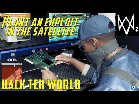 Modify and Install Motherboard | Plant an exploit in the Satellite | Hack Teh World | Watch Dogs 2