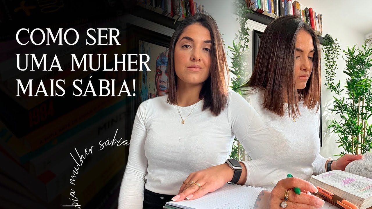 COMO SER UMA MULHER MAIS SÁBIA E INTENCIONAL! 🎯 *A mulher que Edifica.* #MulheresIntencionais