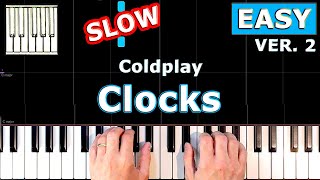 Coldplay - Clocks - SLOW EASY Piano Tutorial
