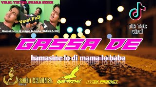 Download lagu DJ QASIDAH GASSA DE (Hamasine lo di mama lo baba) Viral Tik Tok 2021 ~ By Dj Slow Bass Ojie Saputra mp3
