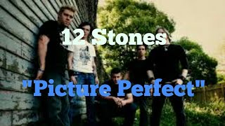 12 Stones - Picture Perfect [Lyric Video]
