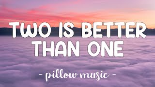 Download lagu Two Is Better Than One - Boys Like Girls (Feat. Taylor Swift) (Lyrics) mp3