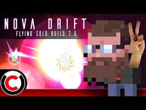 Nova Drift: The Flying Solo Build 2.0 - Ultra Companionless