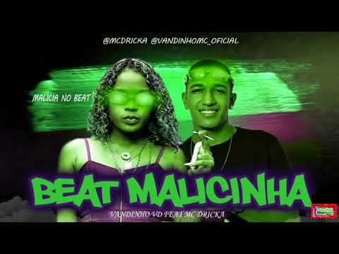 ⚪VANDINHO VD FEAT MC DRICKA - BEAT MALICINHA #bregafunk