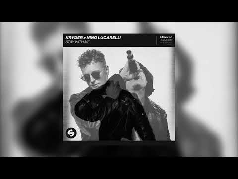 Kryder & Nino Lucarelli - Stay With Me