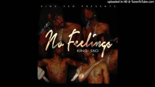 KING SKO - NO FEELINGS (Prod. By Dolan Beats)