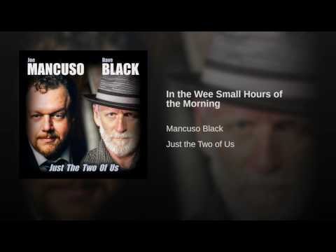 Mancuso Black - In the Wee Small Hours of the Morning - Joe Mancuso & Dave Black