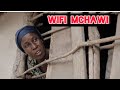 WIFI MCHAWI PART 1 || STARLING PILI MABOGA || GUBU LA WIFI