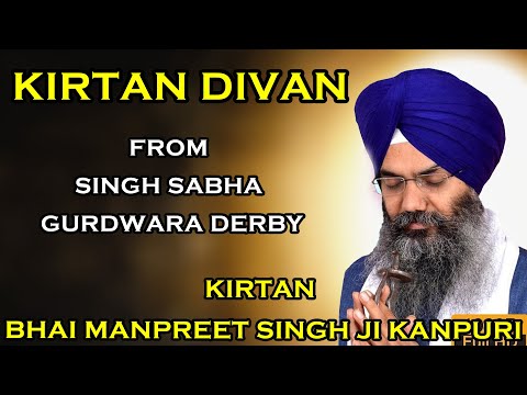 Live!! Bhai Manpreet Singh Ji Kanpuri From Singh Sabha Gurdwara Derby