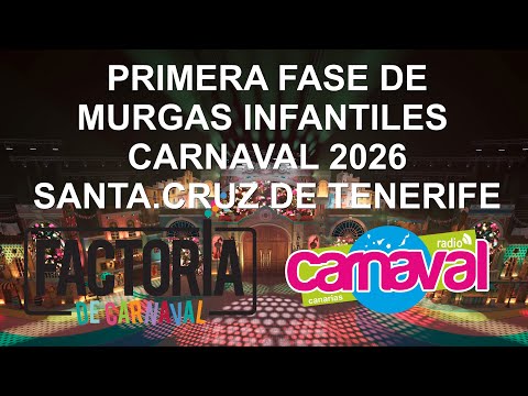 1ª Fase del Concurso de Murgas Infantiles  del Carnaval de Santa Cruz de Tenerife