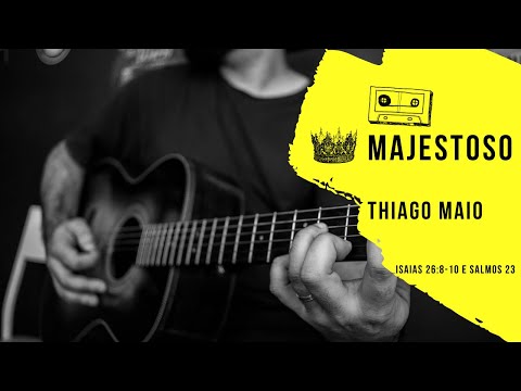 Majestoso - Thiago Maio