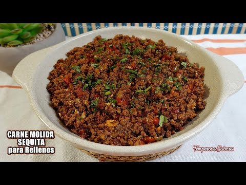 DELICIOSA CARNE MOLIDA SEQUITA ESPECIAL PARA RELLENOS O COMER COMO QUIERAS muy Fácil de Hacer