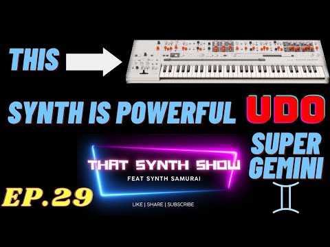 UDO SUPER GEMINI - MY SYNTHESIZER SOULMATE BYE BYE BEHRINGER??🥺| THAT SYNTH SHOW EP.29