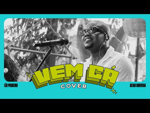 ALTA HITS | Léo Pinheiro - Vem Cá [Cover Pelé Milflows]
