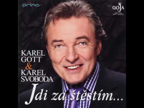 Karel Gott - Jdi za štěstím (2003, vydáno 2005)
