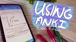 Using Anki | Studying Effectively for GCSE's & A-level's