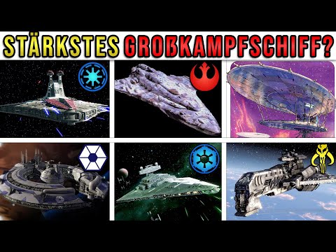 Welche STAR WARS Fraktion hat das STÄRKSTE GROßKAMPFSCHIFF? - STAR WARS VERGLEICH