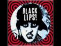 black lips down and out