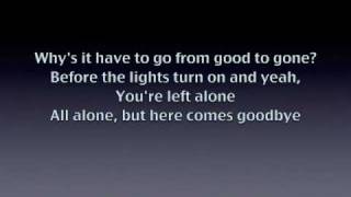 Here Comes Goodbye by Rascal Flatts LYRICS ONSCREEN