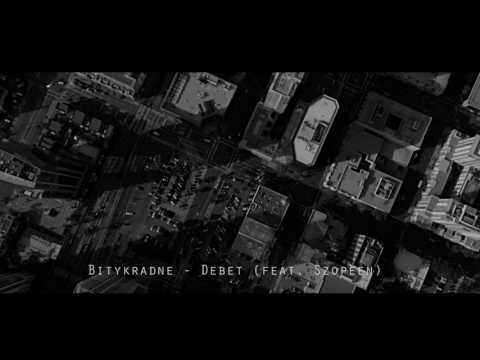 Bitykradne feat. Szopeen - Debet (AUDIO)