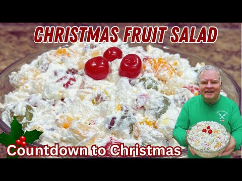 Christmas Fruit Salad-A Light & Delicious Addition to Your Holiday Table or Work or Church Potluck 