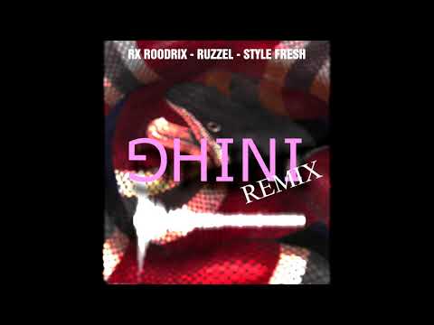 GHINI Remix - Rx Roodrix ft. Ruzel, Style Fresh (Prod by Embeat Records) @rxroodrix @eros.s.f