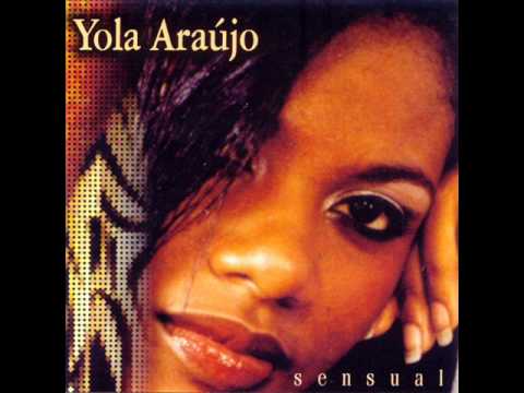 Yola Araujo - Sera