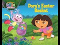 DORA THE EXPLORER DORA S EASTER BASKET Read Aloud Storybook For Kids Children
