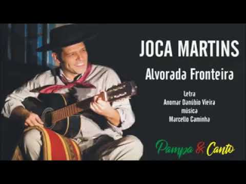 Joca Martins - Alvorada Fronteira