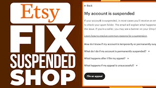 How To Fix Suspended Shop On Etsy In 2024 (Get Your Etsy Account BACK)