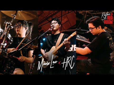 Mèow Lạc: Rhythm of the Red Room | Live Session at HRC #2