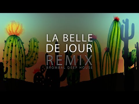 La Belle de Jour REMIX Deep House | Alceu Valença + @brombal MTG