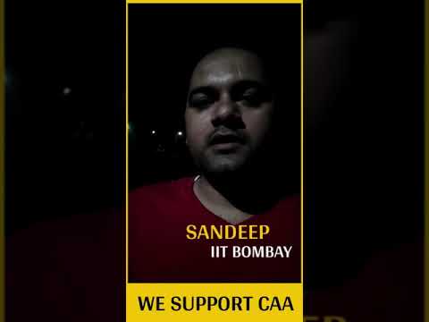 we support CAA – Sandeep, IIT Bombay