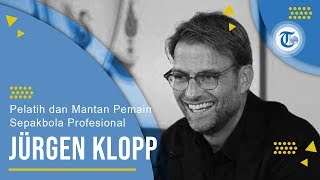Profil Jurgen Klopp - Pelatih dan Mantan Pemain Sepak Bola Profesional