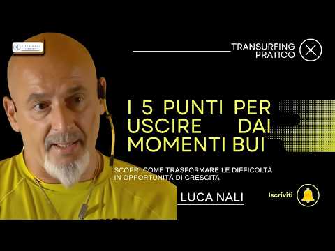Transurfing-Vi dico i 5 passaggi per cambiare la vostra vita – Luca Nali