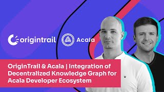 OriginTrail & Acala | Integration of Decentralized Knowledge Graph for Acala Developer Ecosystem<br/>November 19, 2021 (00:33:15) OriginTrail & Acala | Integration of Decentralized Knowledge Graph for Acala Developer Ecosystem<br/>November 19, 2021 (00:33:15)