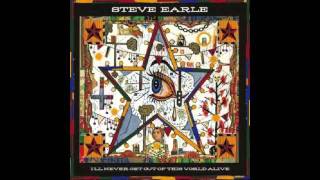 Steve Earle - I Am a Wanderer