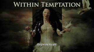 Within Temptation - The Truth Beneath The Rose (Lyrics)