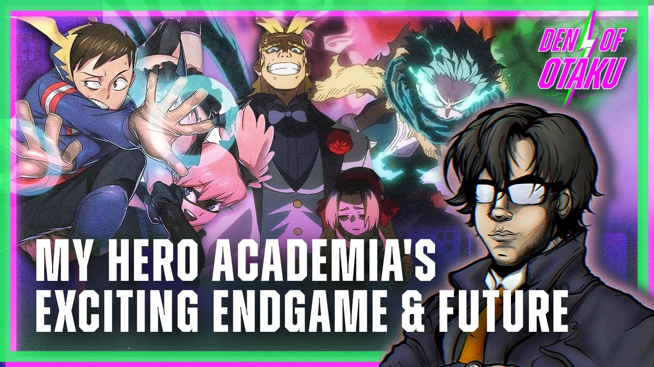 My Hero Academia’s Exciting Endgame & Future - The Past, Present, & Future of A Masterpiece