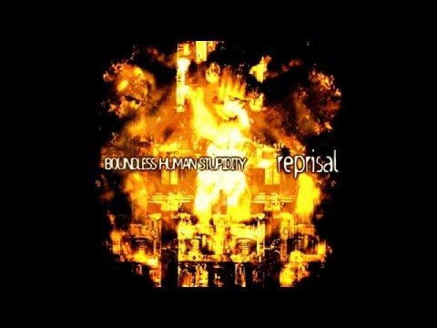 Reprisal - Boundless Human Stupidity (Full Album) - 2000