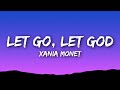 Xania Monet - Let Go, Let God (Lyrics)