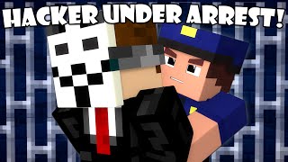 If a Hacker Got Arrested - Minecraft