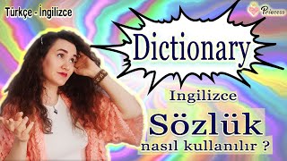 İngilizce Sözlük ( English Dictionary ) Etkili Bir Şekilde Nasıl Kulla