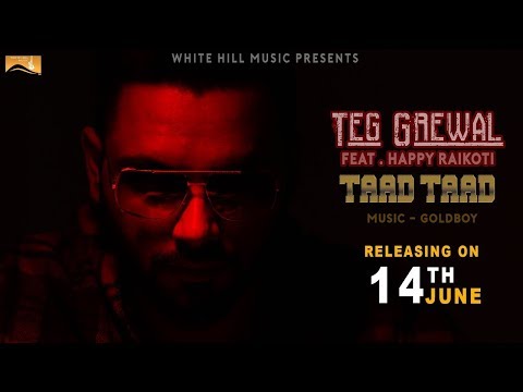 Taad Taad (Audio Poster) Teg Grewal feat Happy Raikoti | Rleasing on 14th June